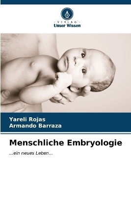 Menschliche Embryologie - Yareli Rojas, Armando Barraza