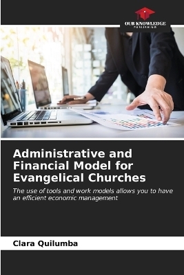 Administrative and Financial Model for Evangelical Churches - Clara Quilumba