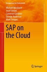 SAP on the Cloud - Michael Missbach, Josef Stelzel, Cameron Gardiner, George Anderson, Mark Tempes