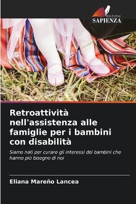 Retroattività nell'assistenza alle famiglie per i bambini con disabilità - Eliana Mareño Lancea