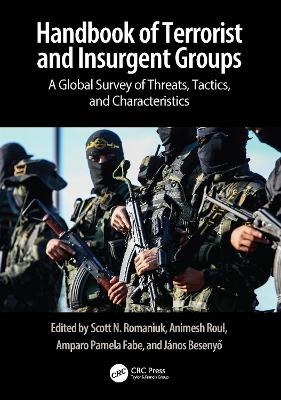 Handbook of Terrorist and Insurgent Groups - 