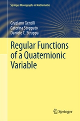 Regular Functions of a Quaternionic Variable - Graziano Gentili, Caterina Stoppato, Daniele C. Struppa