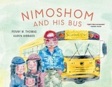 Nimoshom and His Bus - Thomas, Penny M.