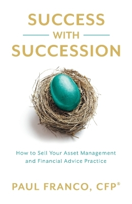 Success with Succession - Paul Franco