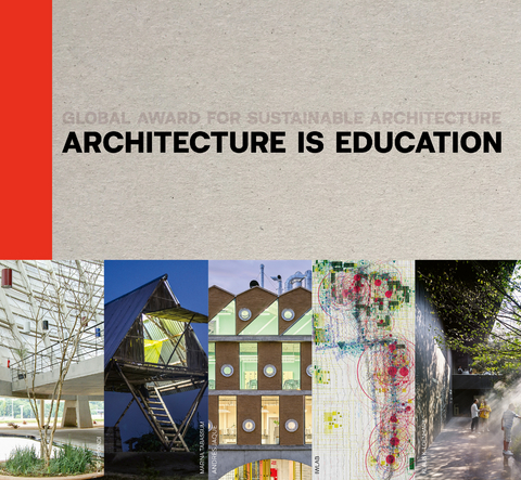 Architecture Is Education - Marie-Hélène Contal, Jana Revedin, José Luis Uribe Ortiz