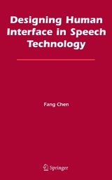 Designing Human Interface in Speech Technology - Fang Chen