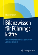 Bilanzwissen für Führungskräfte - Klaus Hirschler