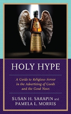 Holy Hype - Susan H. Sarapin, Pamela L. Morris