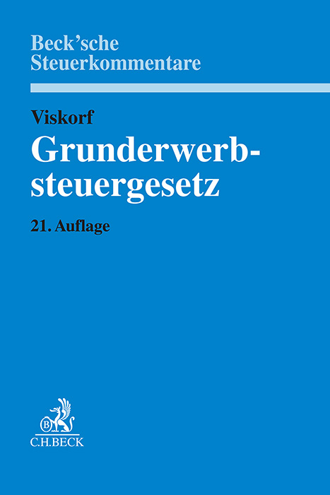 Grunderwerbsteuergesetz - Anette Kugelmüller-Pugh, Matthias Loose, Christine Meßbacher-Hönsch