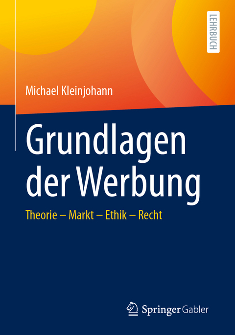 Grundlagen der Werbung - Michael Kleinjohann