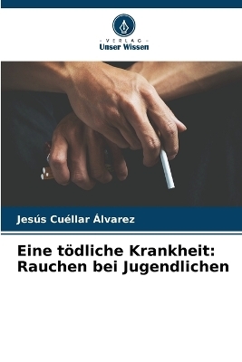 Eine tödliche Krankheit - Jesús Cuéllar Álvarez