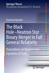 The Black Hole-Neutron Star Binary Merger in Full General Relativity - Koutarou Kyutoku