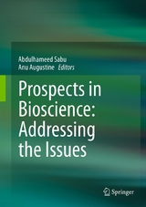 Prospects in Bioscience: Addressing the Issues - 