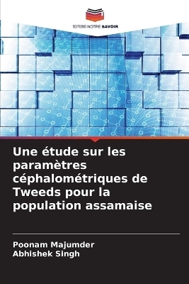 Une étude sur les paramètres céphalométriques de Tweeds pour la population assamaise - Poonam Majumder, Abhishek Singh