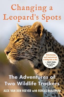 Changing a Leopard's Spots - Alex van den Heever