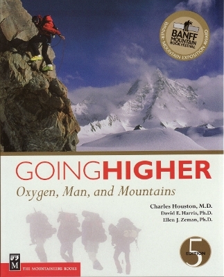 Going Higher - Charles S. Houston, David Harris, Ellen Zeman