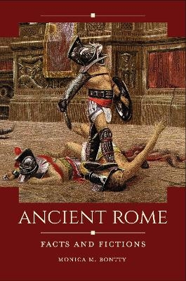 Ancient Rome - Monica M. Bontty