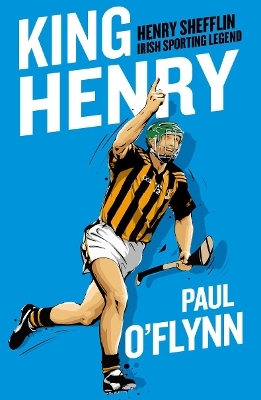 King Henry - PAUL O'FLYNN