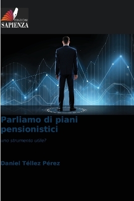 Parliamo di piani pensionistici - Daniel Téllez Pérez