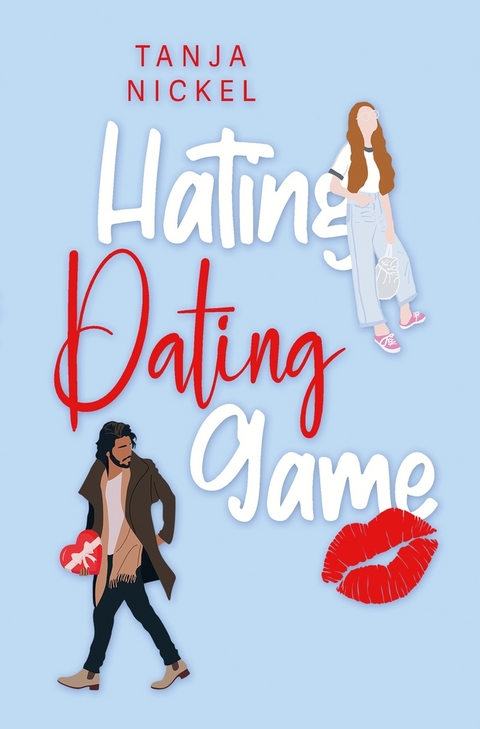 Hating Dating Game - Tanja Nickel