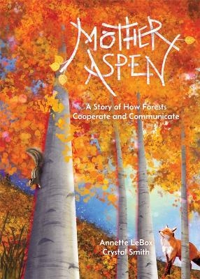 Mother Aspen - Annette LeBox