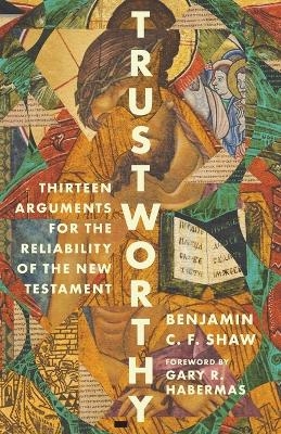 Trustworthy - Benjamin Shaw