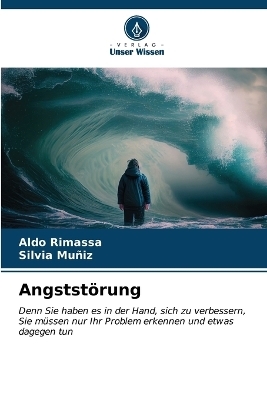 Angststörung - Aldo Rimassa, Silvia Muñiz