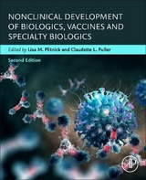 Nonclinical Development of Biologics, Vaccines and Specialty Biologics - Plitnick, Lisa M.; Fuller, Claudette L.