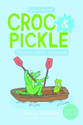 Croc & Pickle Level 2 Book 10 - Jaco Jacobs