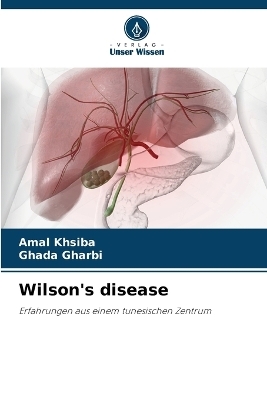 Wilson's disease - Amal khsiba, Ghada Gharbi