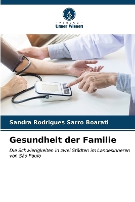 Gesundheit der Familie - Sandra Rodrigues Sarro Boarati