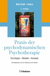 Praxis der psychodynamischen Psychotherapie -  Annegret Boll-Klatt,  Mathias Kohrs