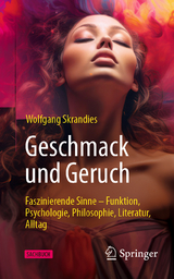 Geschmack und Geruch - Wolfgang Skrandies