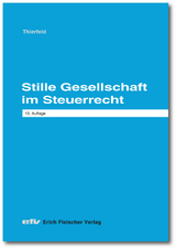 Stille Gesellschaft im Steuerrecht - Rainer Thierfeld