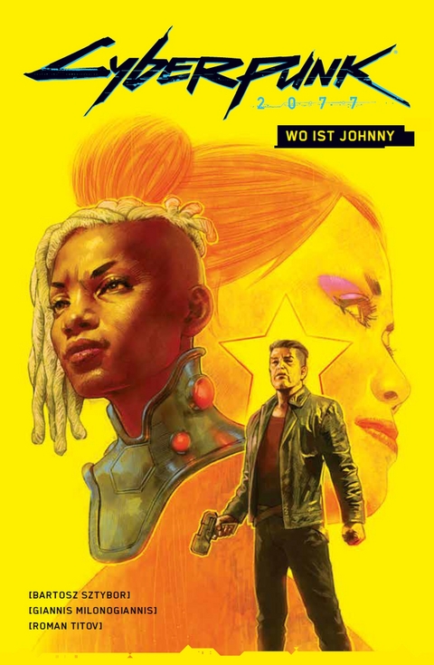 Cyberpunk 2077: Wo ist Johnny - Bartosz Sztybor, Giannis Milonogiannis