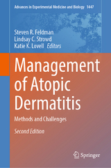 Management of Atopic Dermatitis - Feldman, Steven R.; Strowd, Lindsay C.; Lovell, Katie K.