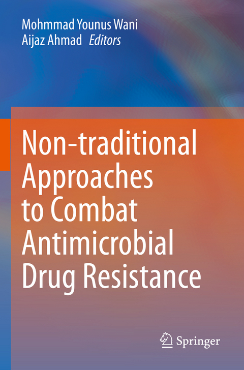 Non-traditional Approaches to Combat Antimicrobial Drug Resistance - 