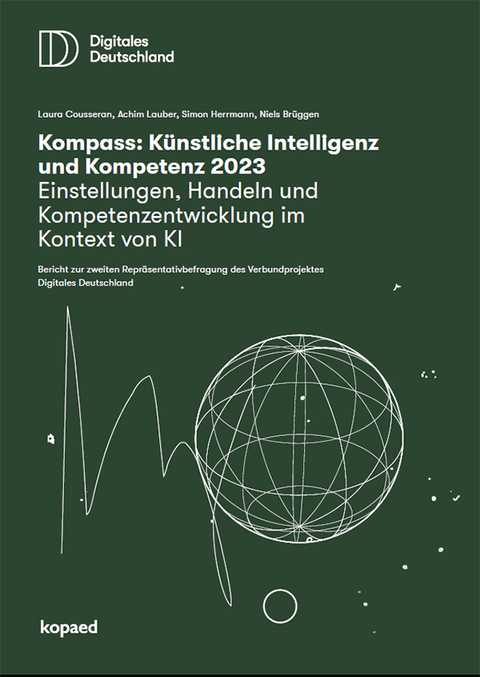 Kompass: Künstliche Intelligenz & Kompetenz 2023 - Laura Cousseran, Achim Lauber, Simon Herrmann, Niels Brüggen