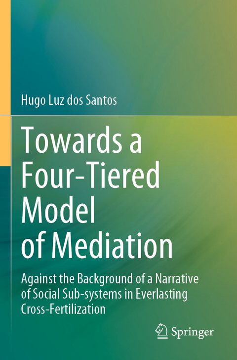 Towards a Four-Tiered Model of Mediation - Hugo Luz dos Santos