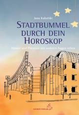 Stadtbummel durch dein Horoskop - Jana Kubatzki