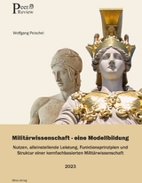 Miltärwissenschaft - Eine Modellbildung - Wolfgang Peischel