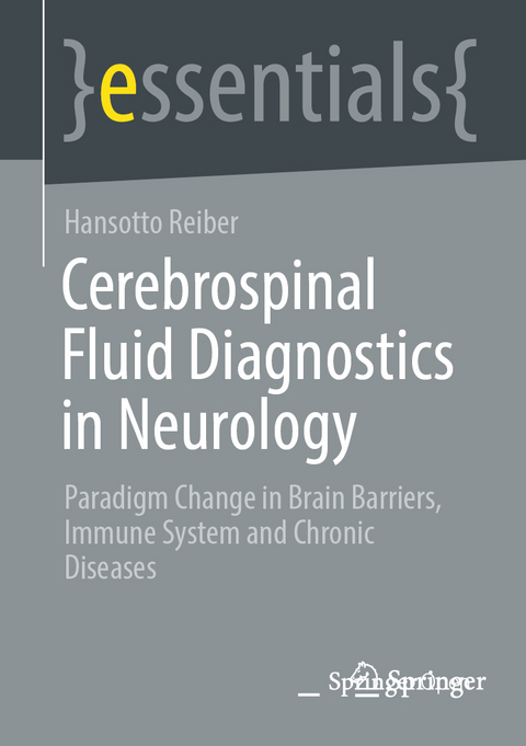 Cerebrospinal Fluid Diagnostics in Neurology - Hansotto Reiber