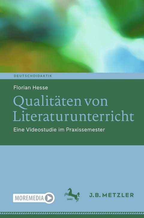 Qualitäten von Literaturunterricht - Florian Hesse