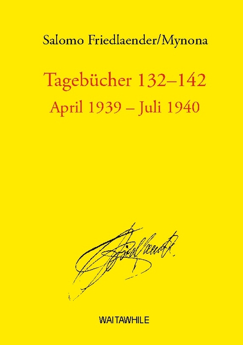 Tagebücher 132-142 - Salomo Friedlaender