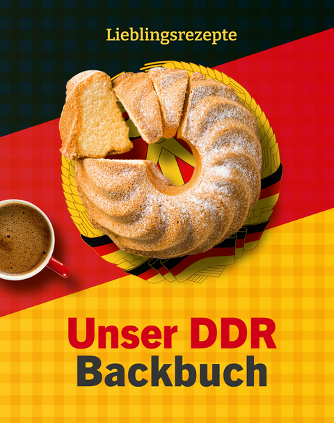 Unser DDR Backbuch - 