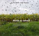 Nichts zu sehen? - Karin Böhm, Edith Blaschitz