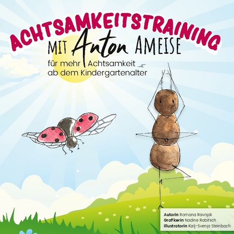 Achtsamkeitstraining mit Anton Ameise - Romana Ravnjak