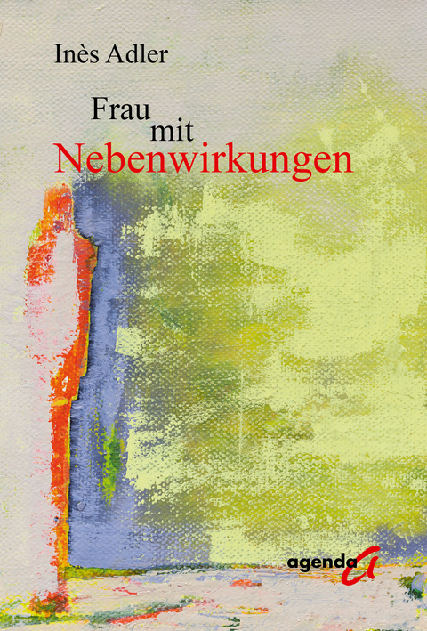 Frau mit Nebenwirkungen - Inès Adler