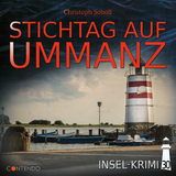 Insel-Krimi 30: Stichtag auf Ummanz - Christoph Soboll