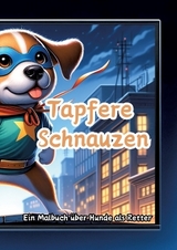 Tapfere Schnauzen - Maxi Pinselzauber